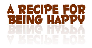 A Recipe for Being Happy